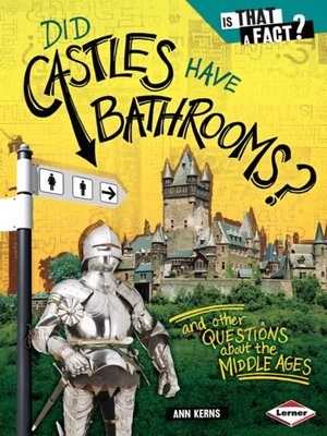 cover image of Did Castles Have Bathrooms?